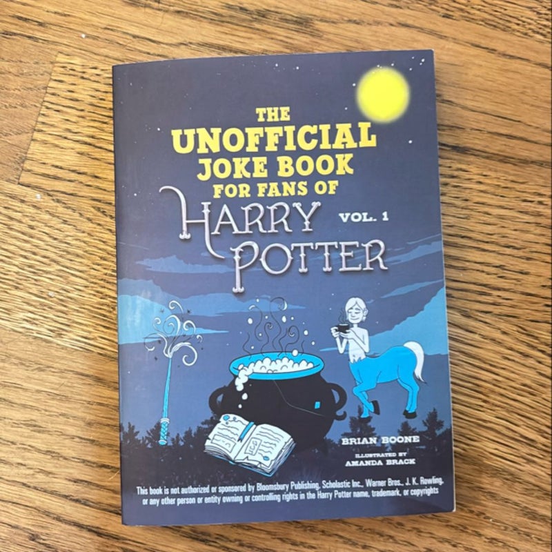 The Unofficial Harry Potter Joke Book: Great Guffaws for Gryffindor