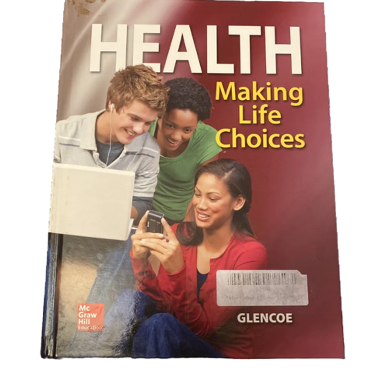 Health, Making Life Choices, Student Edition