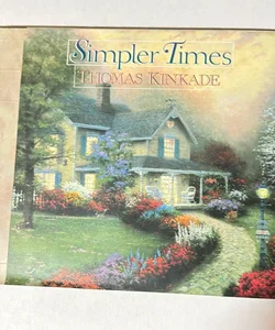 Simpler Times by Thomas Kinkade