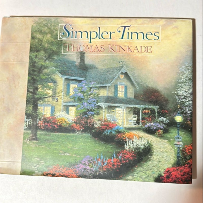 Simpler Times by Thomas Kinkade