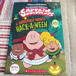 The Horrifyingly Haunted Hack-A-Ween (the Epic Tales of Captain Underpants TV: Comic Reader)