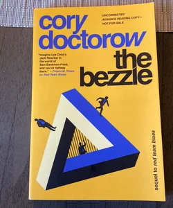 The Bezzle (Advanced Readers Copy)