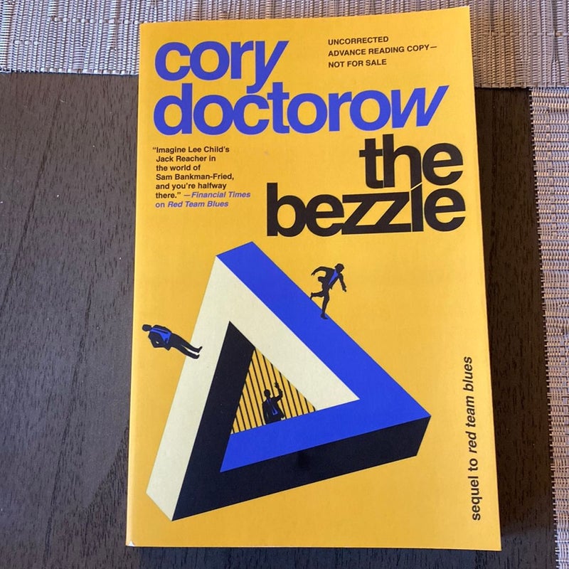 The Bezzle (Advanced Readers Copy)