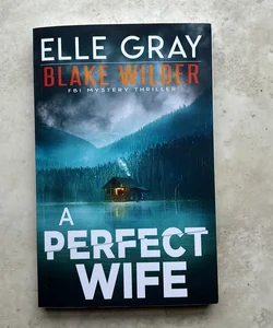 A Perfect Wife