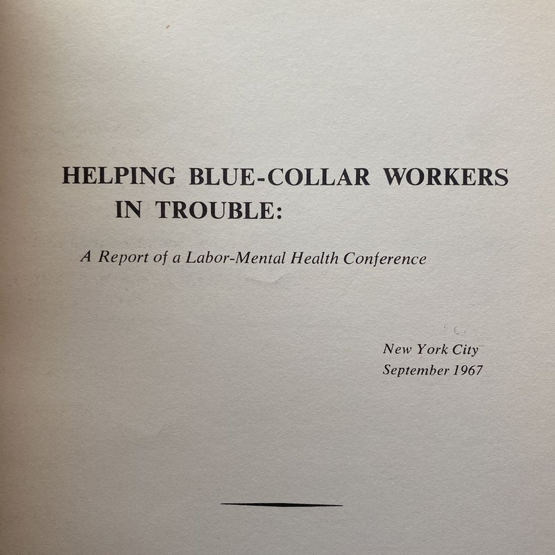 Helping Blue-Collar Workers in Trouble