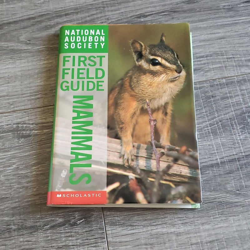 First Field Guide: Mammals