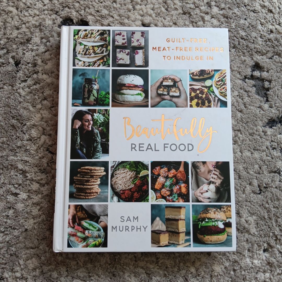 Beautifully Real Food