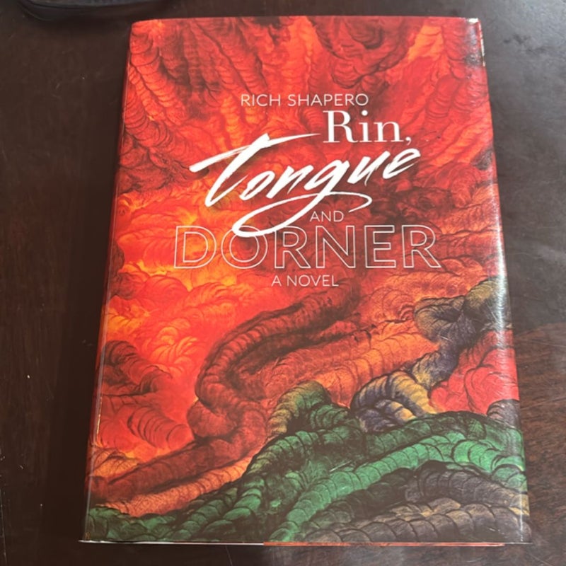 Rin, Tongue and Dorner