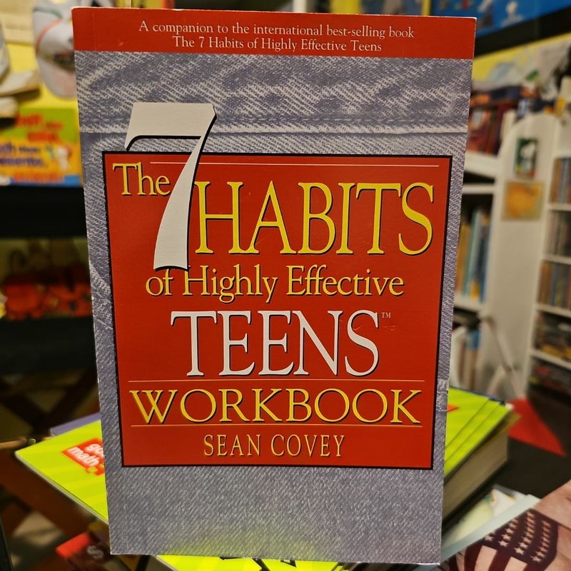 The 7 Habits of Highly Effective Teens