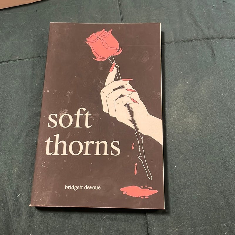 Soft Thorns