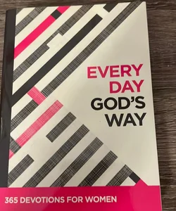 Every Day God’s Way