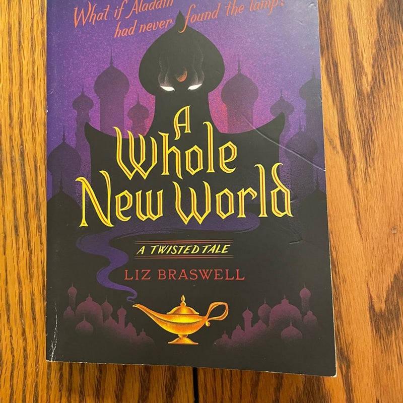 Disney, A Twisted Tale: A Whole New World By Liz Braswell