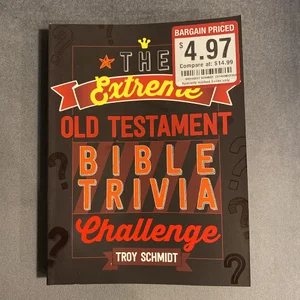 The Extreme Old Testament Bible Trivia Challenge