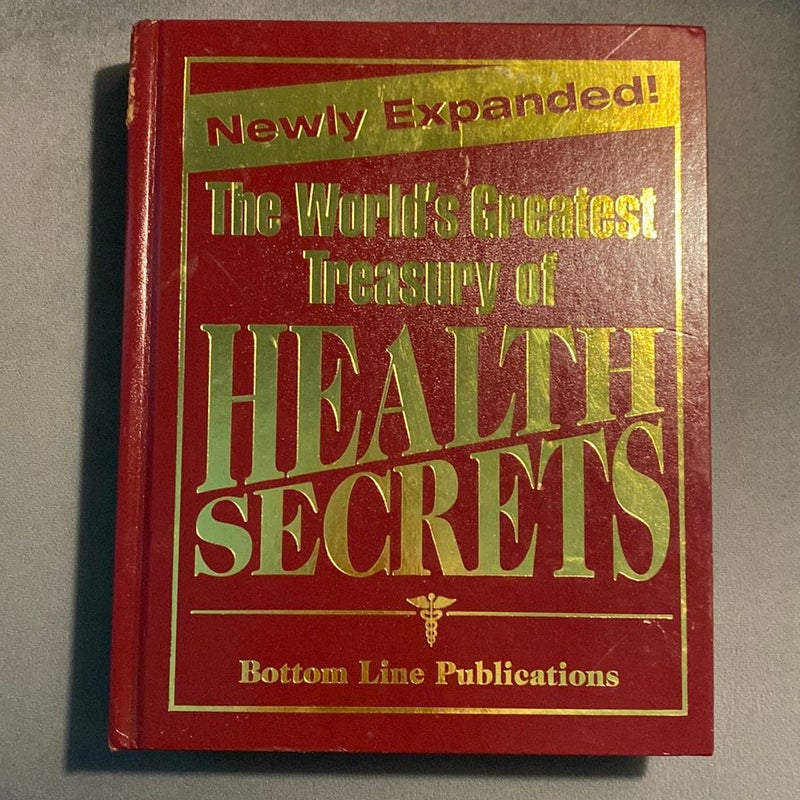 The Worlds Greatest Treasury Of Health Secrets