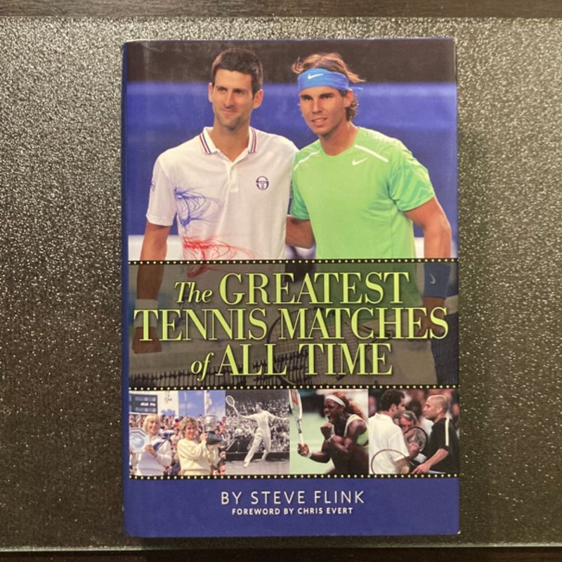 The Greatest Tennis Matches of All Time