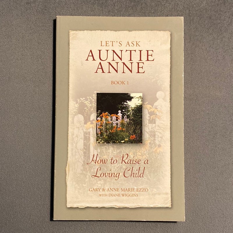 Let's Ask Auntie Anne (Book 1)