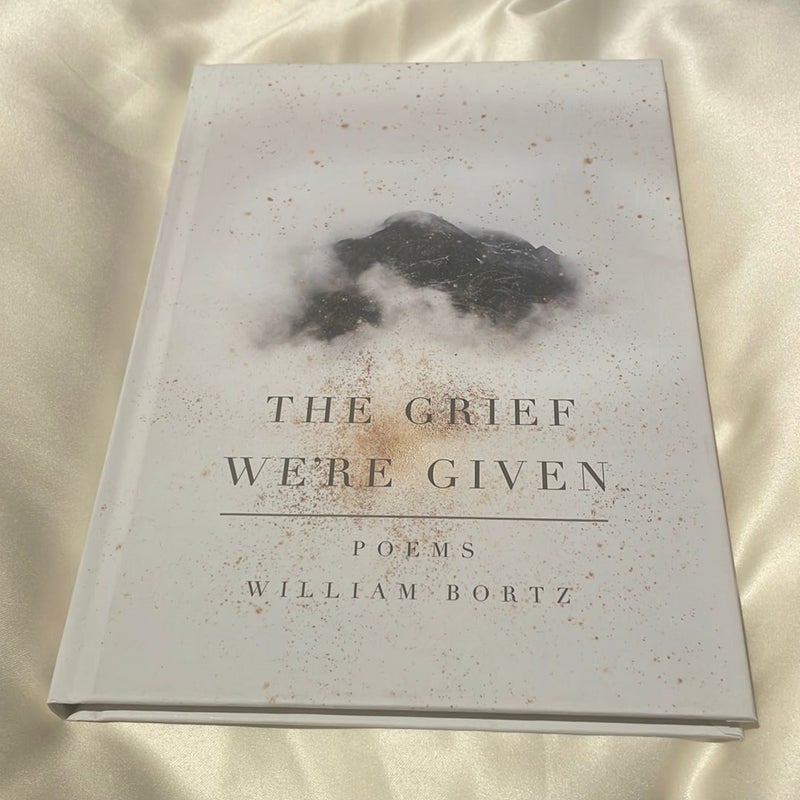 The Grief We're Given