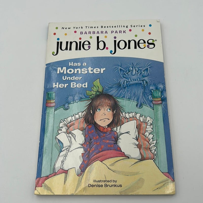 Junie B. Jones #8: Junie B. Jones Has a Monster under Her Bed