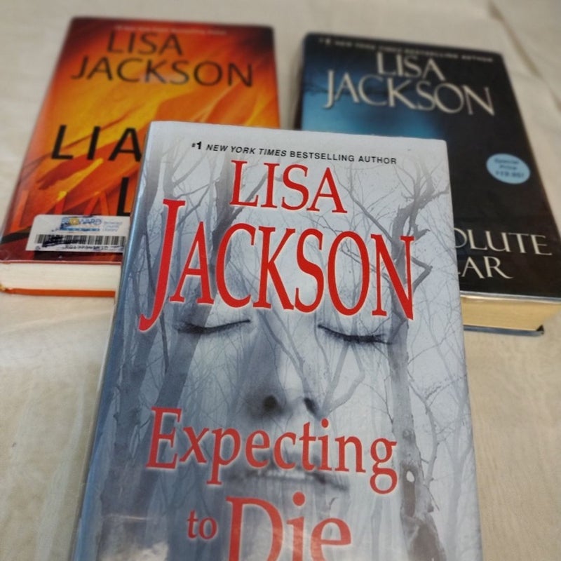 Lisa Jackson Collection Expecting To Die, Absolute Fear, and Liar, Liar First Edition 