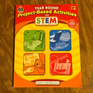 Year Round Project-Based Activities for STEM Grd 1-2