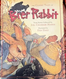 The Classic Tales of Brer Rabbit
