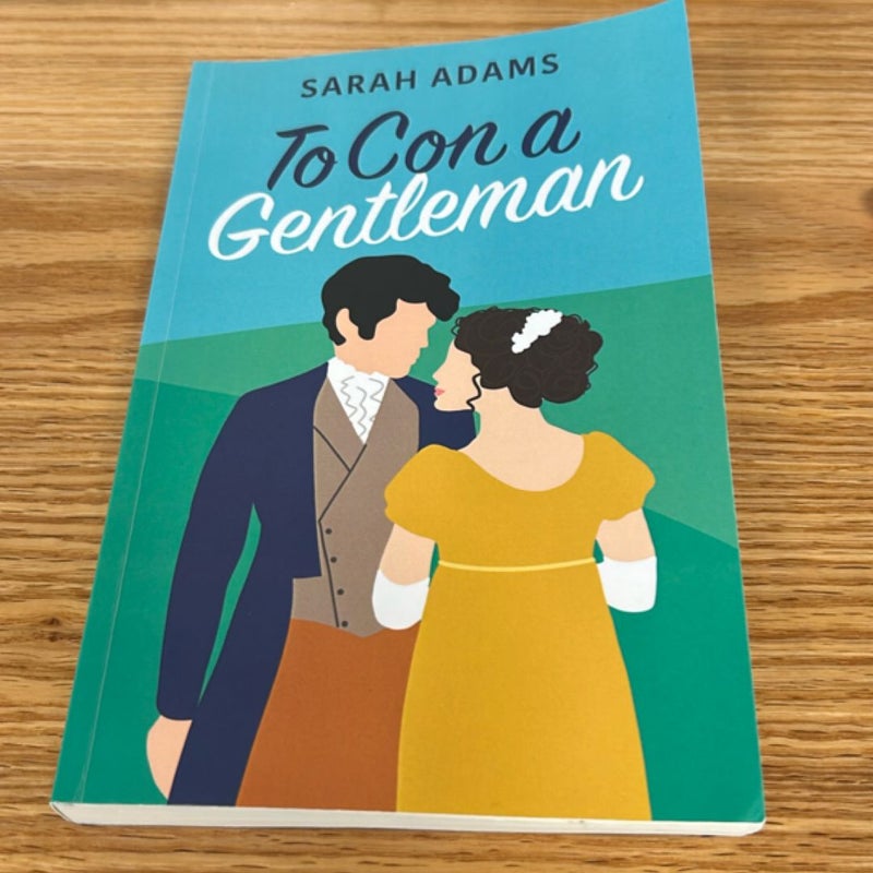 To con a Gentleman