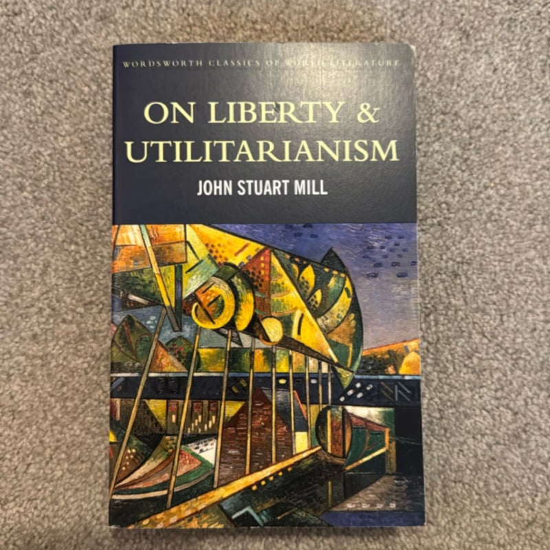 On Liberty and Utilitarianism