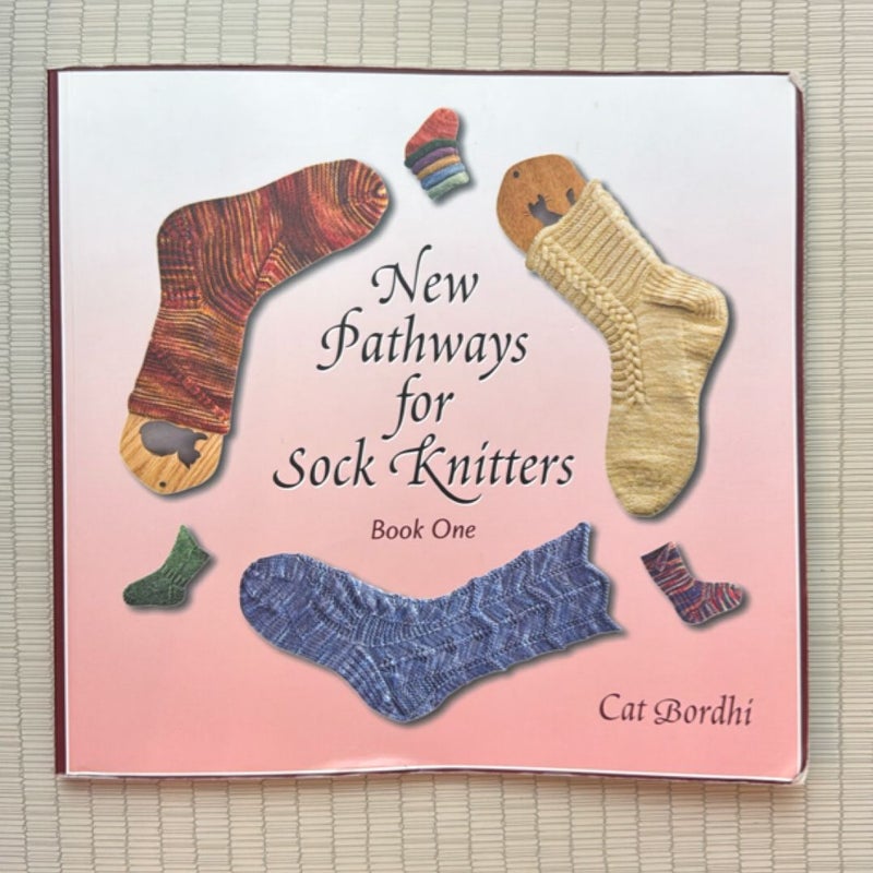 New Pathways for Sock Knitters, Book One