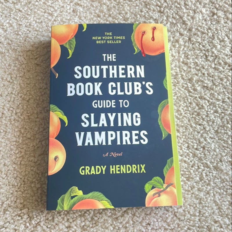 The Southern Book Club's Guide to Slaying Vampires