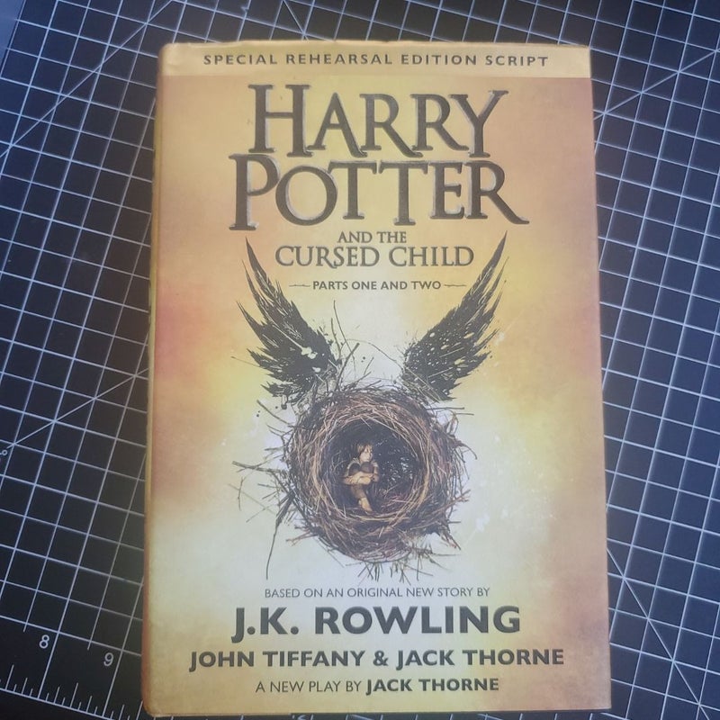 Harry Potter and the Cursed Child Parts One and Two (Special Rehearsal Edition Script)