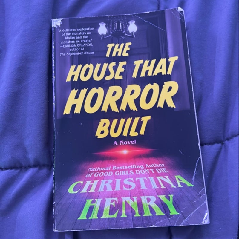 The House That Horror Built