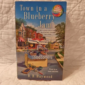 Town in a Blueberry Jam