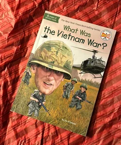 What Was the Vietnam War?