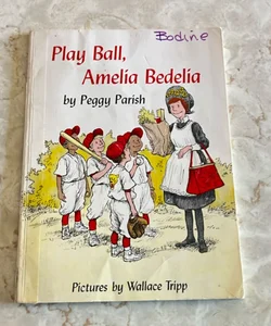 Play Ball, Amelia Bedelia