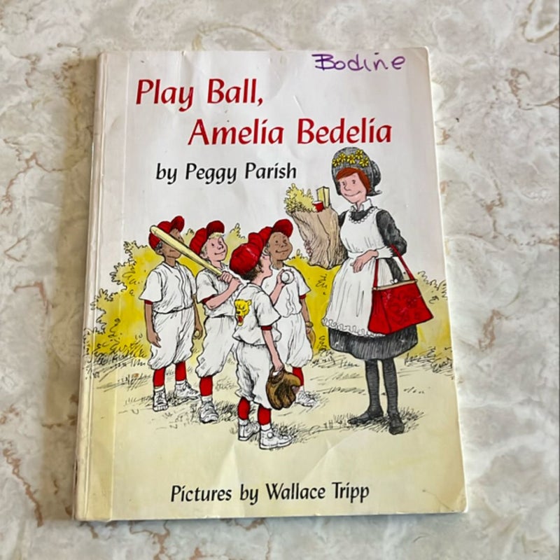 Play Ball, Amelia Bedelia