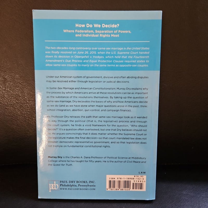 Same-Sex Marriage and American Constitutionalism by Murray Dry 