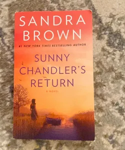Sunny Chandler's Return