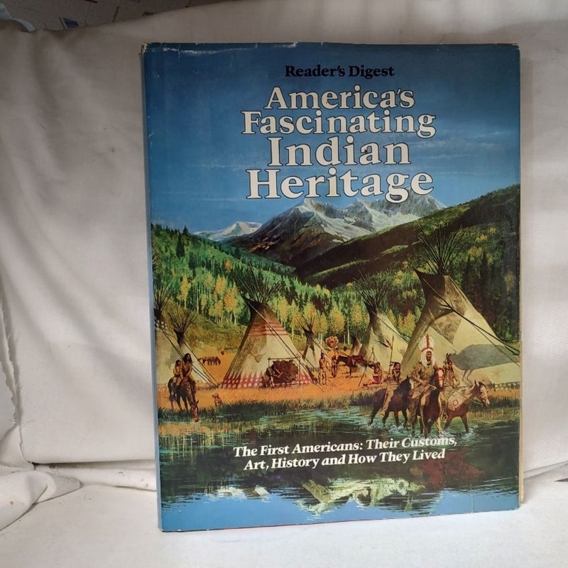 America's Fascinating Indian Heritage
