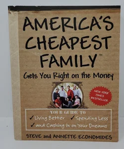 America's Cheapest Family Gets You Right on the Money