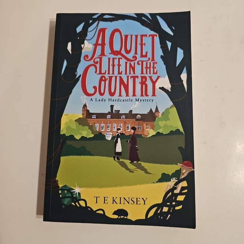 A Quiet Life in the Country