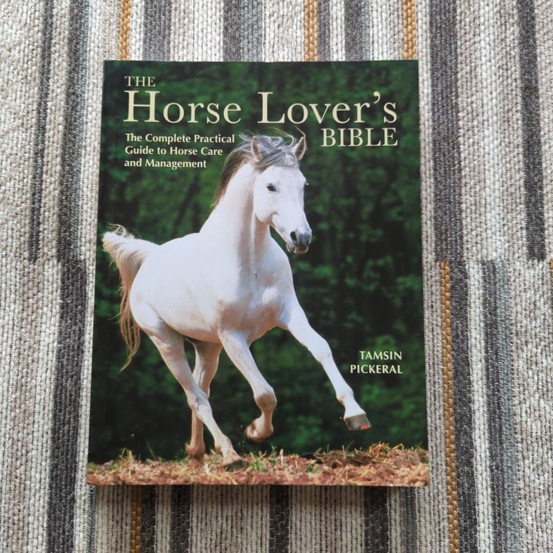 The Horse Lover's Bible