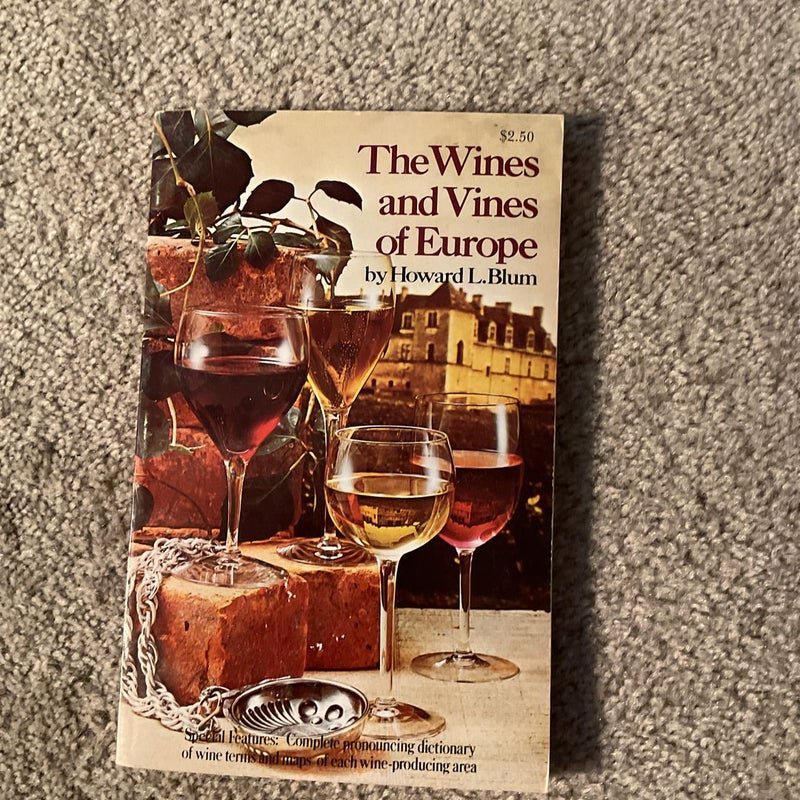 The Wines and Vines of Europe