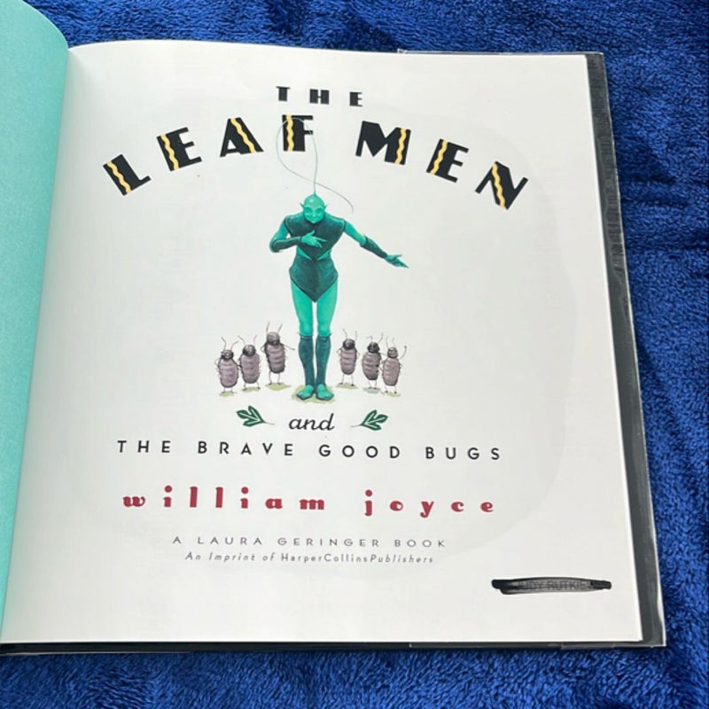 The Leaf Men and the Brave Good Bugs