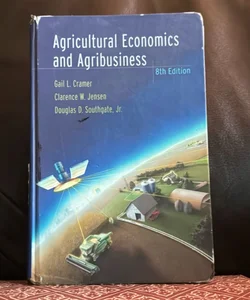 Agricultural Economics and Agribusiness 