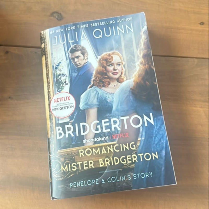 Romancing Mister Bridgerton [TV Tie-In]