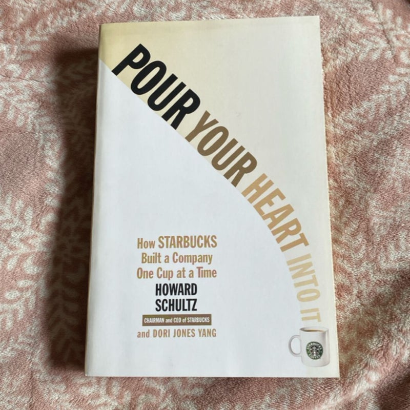 Pour Your Heart into It