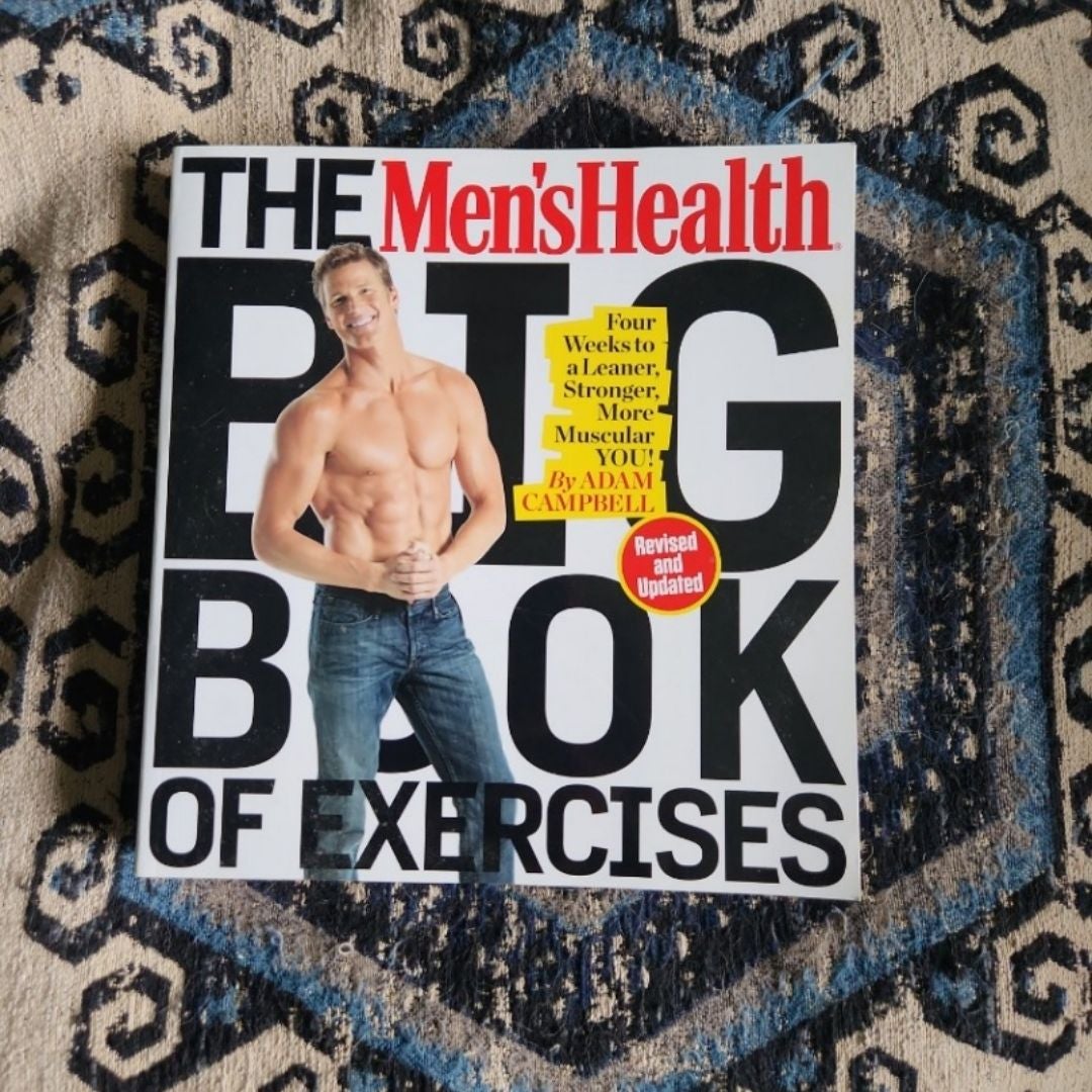 The Men's Health Big Book of Exercises