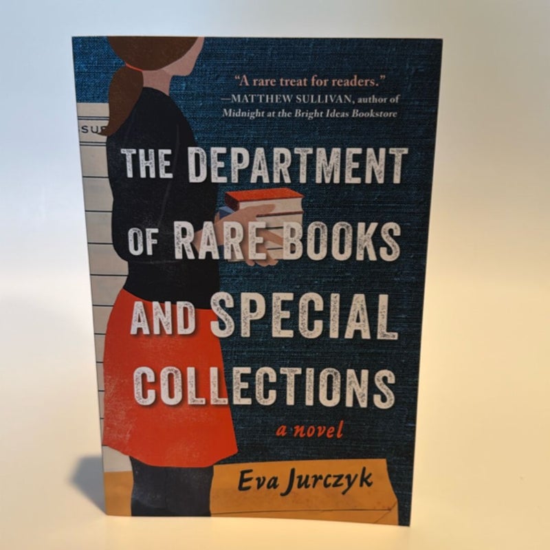 The Department of Rare Books and Special Collections