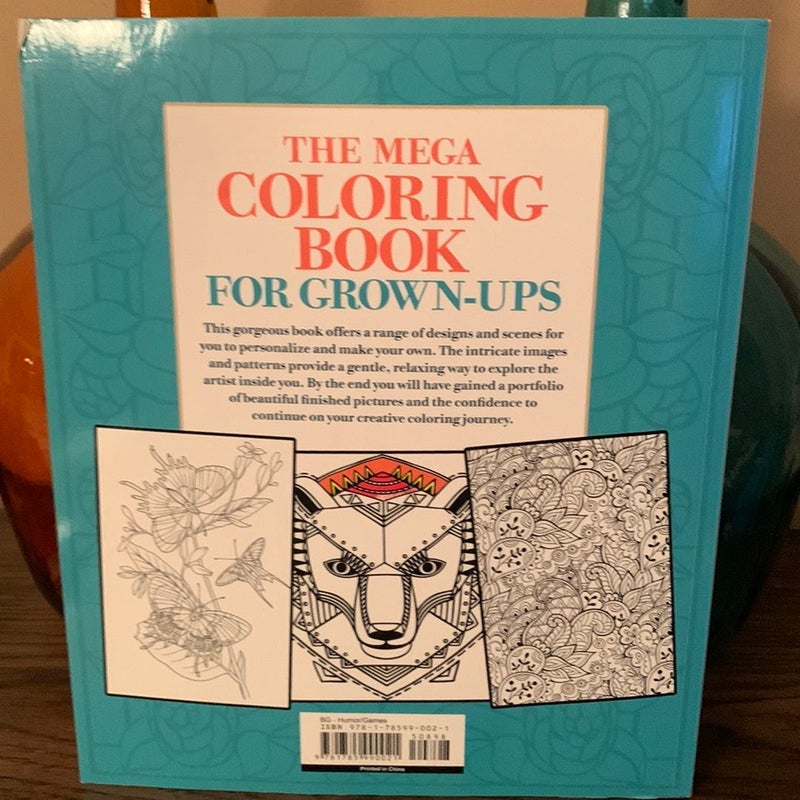 The Mega Coloring Book For Grown-Ups
