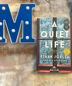 A Quiet Life (Advanced Readers Copy)